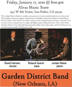 Alvas Showroom Performance Friday, January 17th, 2020 Garden District Band (Trio)
